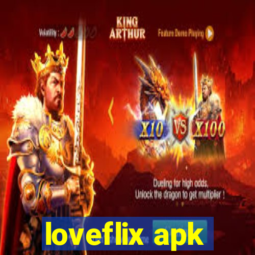 loveflix apk